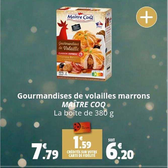Gourmandises De Volailles Marrons Maître Coq