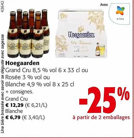 hoegaarden grand cru 8,5% vol. ou rosée 3% vol. ou blanche 4,9% vol.,