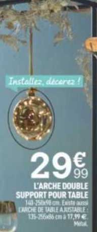 l'arche double support pour table
