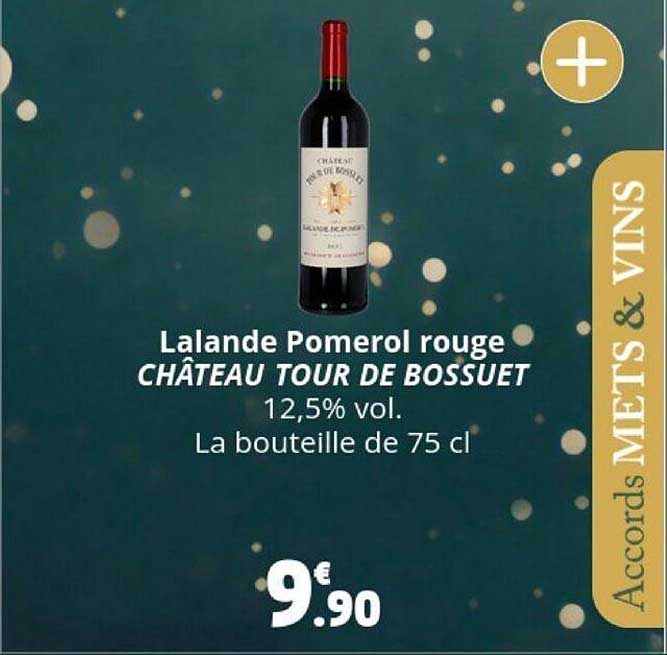 lalande pomerol rouge château tour de bossuet