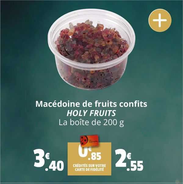 macédoine de fruits confits holy fruits