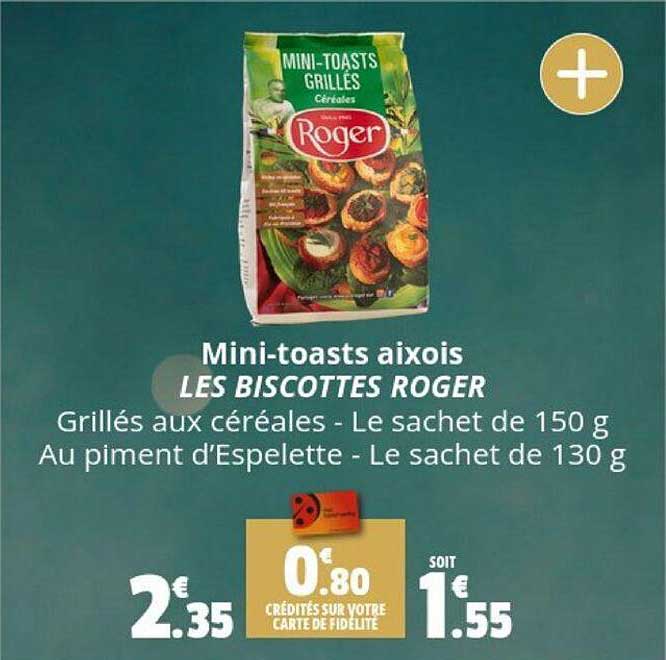 mini-toasts aixois les biscottes roger