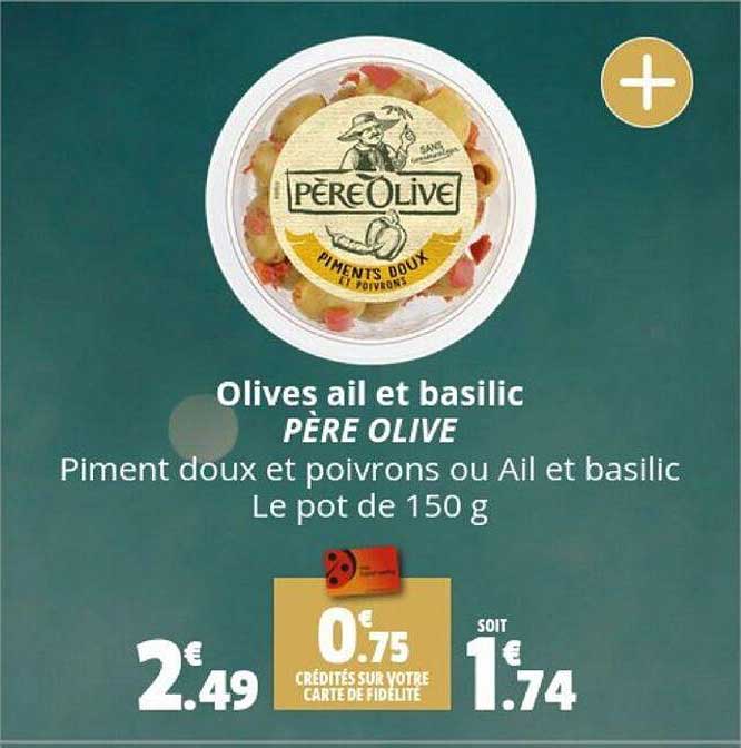 olives ail et basilic père olive