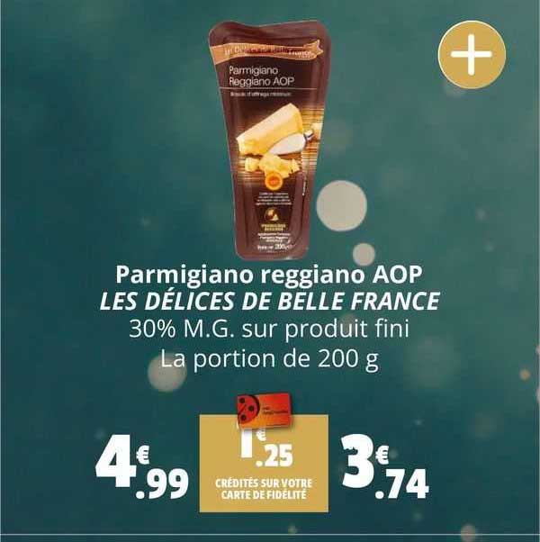 Parmigiano Reggiano Aop Les Délices De Belle France