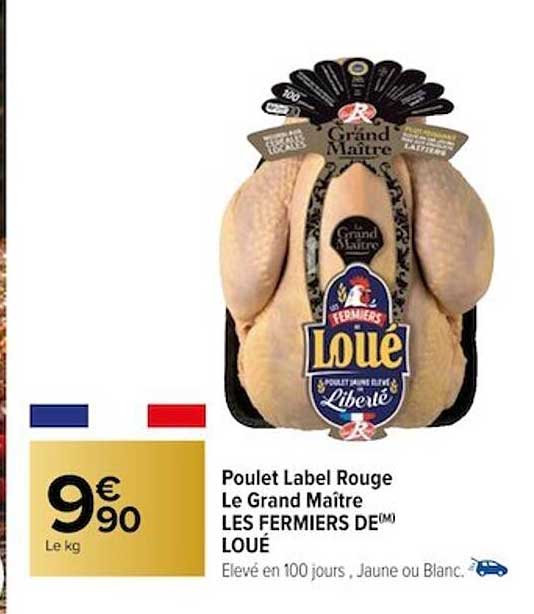 poulet label rouge le grand maître les fermiers de loué