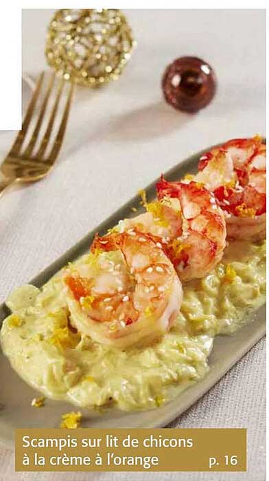 scampis sur lit de chicons à la crème à l'orange