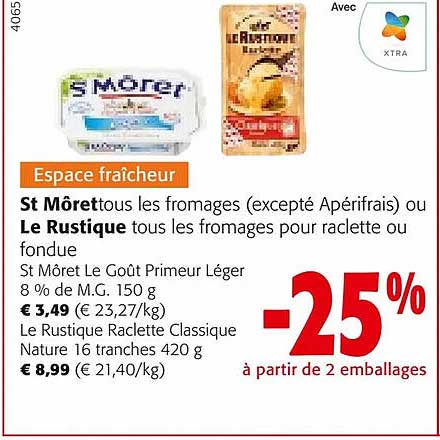 St Môret Fromages Ou Le Rustique Fromages Pour Raclette Ou Fondue
