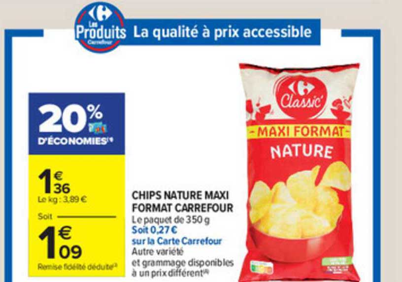 chips nature maxi format carrefour