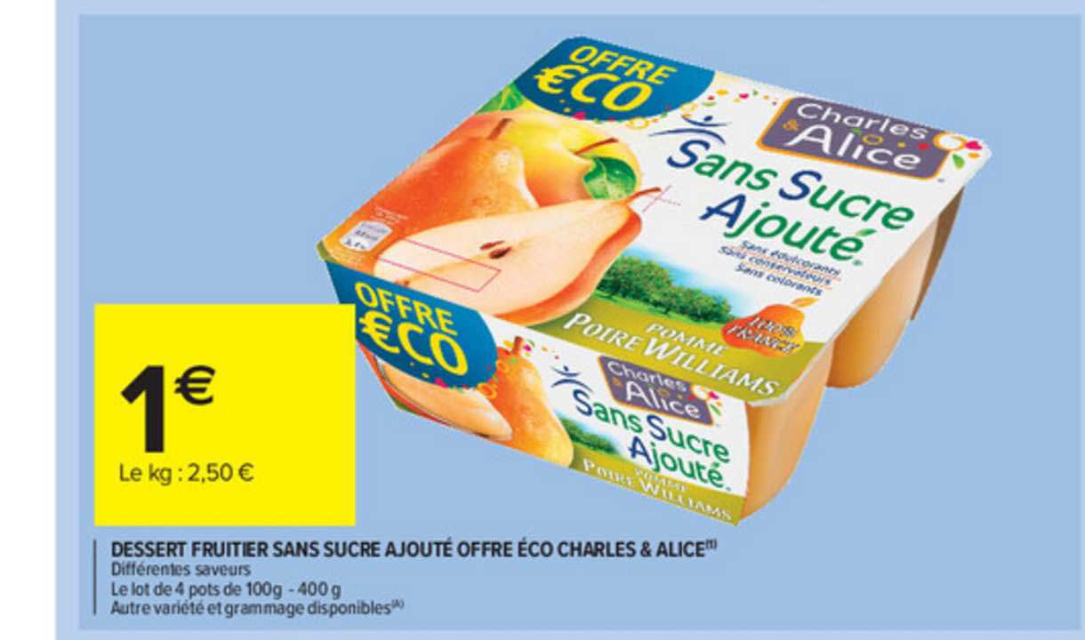 dessert fruitier sans sucre ajouté offre éco charles & alice