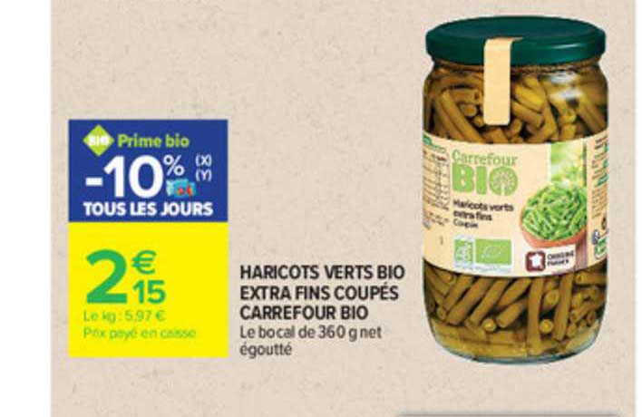 Haricots Verts Bio Extra Fins Coupés Carrefour Bio