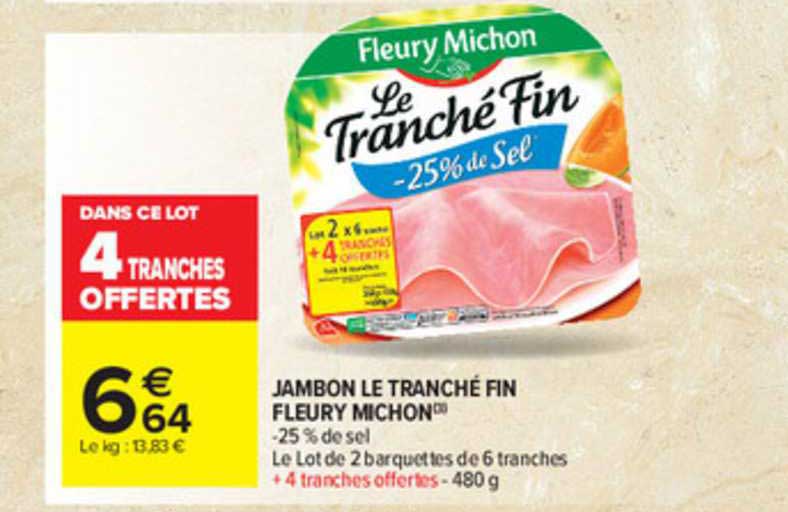 jambon le tranché fin fleury michon