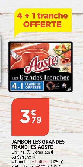 jambon les grandes tranche aoste