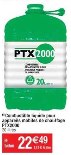 combustible liquide pour appareils mobiles de chauffage ptx2000