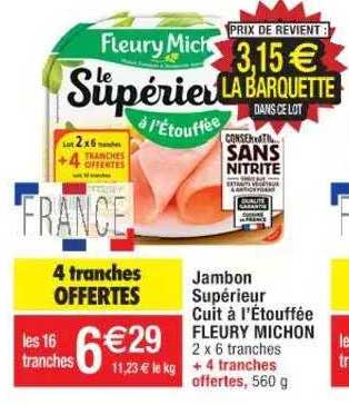 Jambon Supérieur Cuit à L'étouffée Fleury Michon