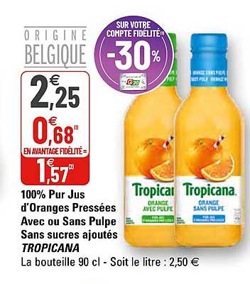 100% Pur Jus D'orange Pressées Avec Ou Sans Pulpe Sans Sucres Ajoutés Tropicana