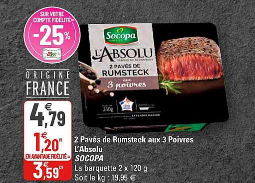 2 pavés de rusmsteck aux 3 poivres l'absolu socopa