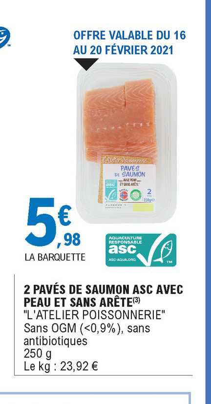 2 Pavés De Saumon Asc Avec Peau Et Sans Arête "l'atelier Poissonnerie"