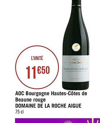 Aoc Bourgogne Hautes-côtes De Beaune Rouge Domaine De La Roche Aigue