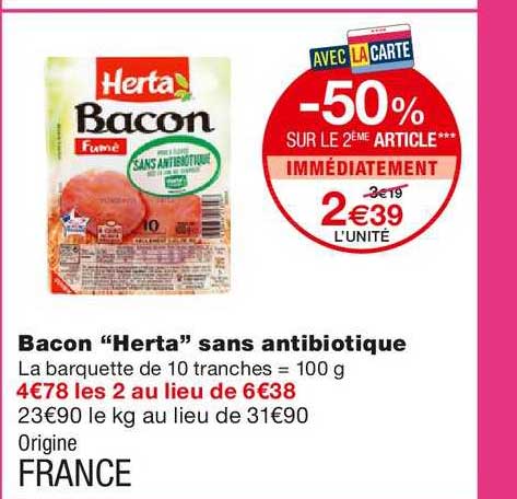 bacon "herta" sans antibiotique