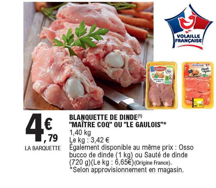 blanquette de dinde "maître coq" ou "le gaulois"