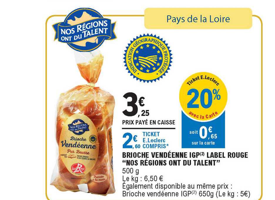 brioche vendéenne igp label rouge "nos régions ont du talent"