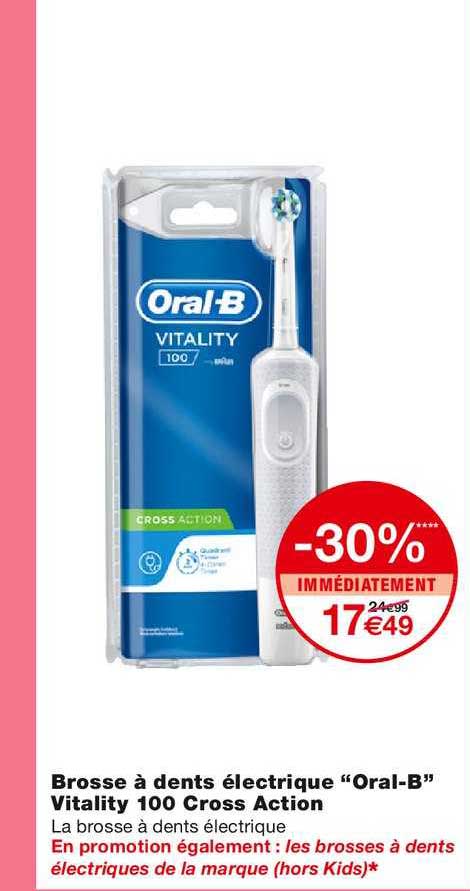 brosse à dents électrique "oral-b" vitality 100 crosse action
