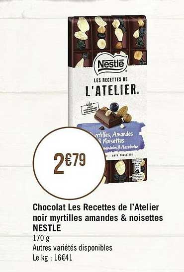 chocolat les recettes de l'atelier noir myrtilles amandes & noisettes nestlé