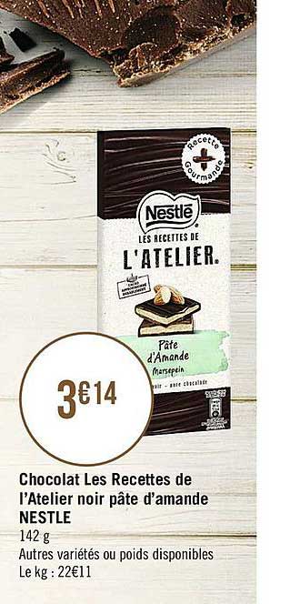 chocolat les recettes de l'atelier noir pâte d'amande nestlé