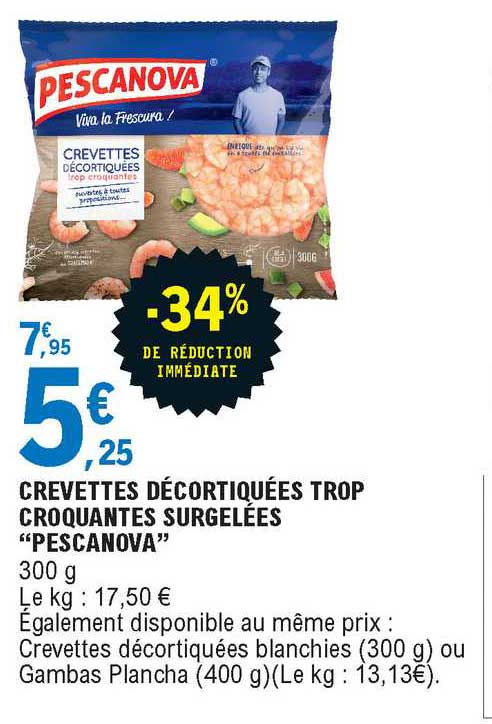 crevettes décortiquées trop croquantes surgelées "pescanova"