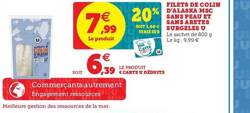 Filets De Colin D'alaska Msc Sans Peau Et Sans Arêtes Surgelés U