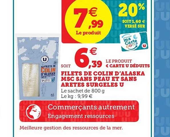 filets de colin d'alaska msc sans peau et sans arêtes surgelés u