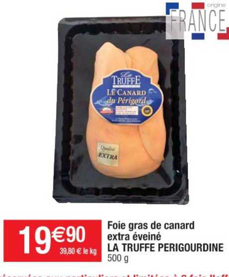 foie gras de canard extra éveiné la  truffe perigourdine