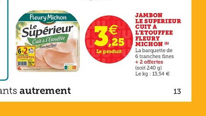 jambon le supérieur cuit à l'étouffée fleury michon