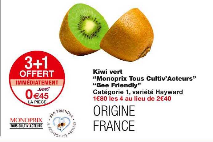 kiwi vert "monoprix tous cultiv'acteurs" "bee friendly"