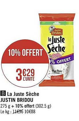 la juste sèche justin bridou