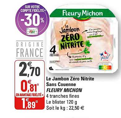 le jambon zéro nitrite sans couenne fleury michon