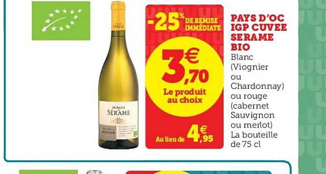 Pays D'oc Igp Cuvée Sérame Bio