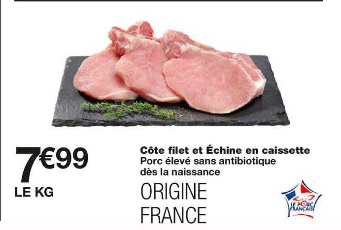 Porc : Côte Filet Et échine En Caissette