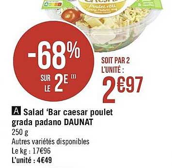 salad 'bar caesar poulet grada padano daunat