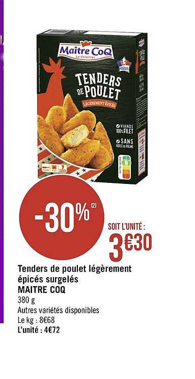 tenders de poulet légèrement épices surgelés maître coq