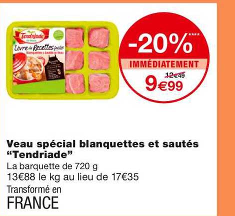 veau spécial blanquettes et sautés "tendriade"