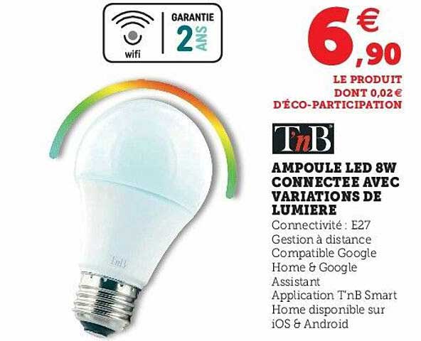 ampoule led 8w connectée avec variations de lumière tnb