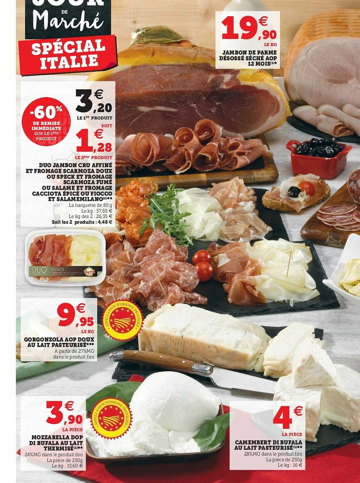 duo jambon cru affiné et fromage scarmoza douxou speck et fromage scarmoza fumé ou salame et fromage cacciota épice ou fiocco et samamemilano , gorgonzola aop doux au lait pasteurisé, mozzarella dop