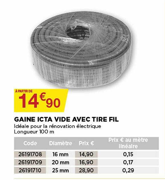 gaine icta vide avec tire fil