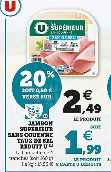 jambon supérieur sans couenne taux de sel réduit u