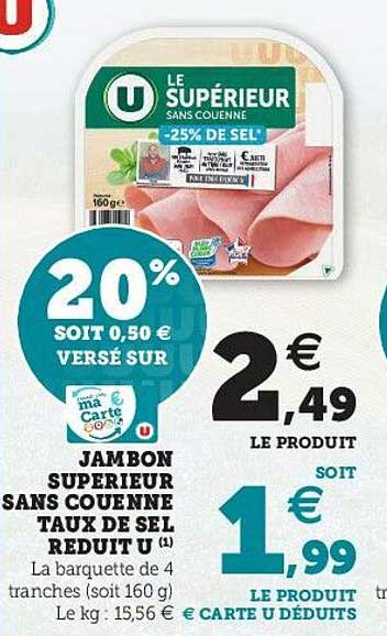 jambon supérieur sans couenne taux de sel réduit u