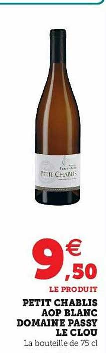 petit chablis aop blanc domaine passy le clou