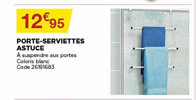 porte-serviettes astuce