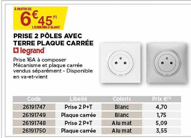 prise 2 pôles avec terre plaque carrée legrand