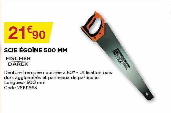 scie égoïne 500 mm fischer darex